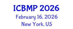 International Conference on Biophysics and Medical Physics (ICBMP) February 16, 2026 - New York, United States