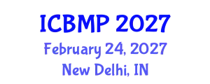 International Conference on Biophysics and Medical Physics (ICBMP) February 24, 2027 - New Delhi, India