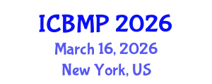 International Conference on Biophysics and Medical Physics (ICBMP) March 16, 2026 - New York, United States