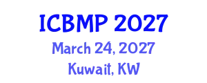 International Conference on Biophysics and Medical Physics (ICBMP) March 24, 2027 - Kuwait, Kuwait