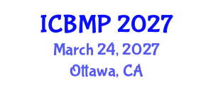 International Conference on Biophysics and Medical Physics (ICBMP) March 24, 2027 - Ottawa, Canada