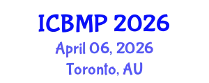 International Conference on Biophysics and Medical Physics (ICBMP) April 06, 2026 - Toronto, Australia