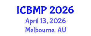 International Conference on Biophysics and Medical Physics (ICBMP) April 13, 2026 - Melbourne, Australia