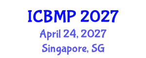 International Conference on Biophysics and Medical Physics (ICBMP) April 24, 2027 - Singapore, Singapore