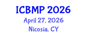 International Conference on Biophysics and Medical Physics (ICBMP) April 27, 2026 - Nicosia, Cyprus