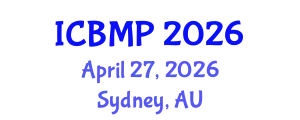 International Conference on Biophysics and Medical Physics (ICBMP) April 27, 2026 - Sydney, Australia