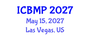 International Conference on Biophysics and Medical Physics (ICBMP) May 15, 2027 - Las Vegas, United States