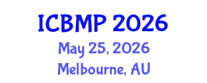 International Conference on Biophysics and Medical Physics (ICBMP) May 25, 2026 - Melbourne, Australia