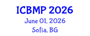International Conference on Biophysics and Medical Physics (ICBMP) June 01, 2026 - Sofia, Bulgaria