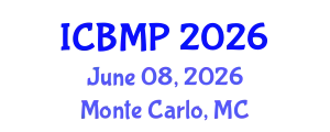 International Conference on Biophysics and Medical Physics (ICBMP) June 08, 2026 - Monte Carlo, Monaco