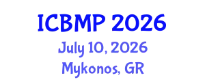 International Conference on Biophysics and Medical Physics (ICBMP) July 10, 2026 - Mykonos, Greece