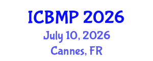 International Conference on Biophysics and Medical Physics (ICBMP) July 10, 2026 - Cannes, France