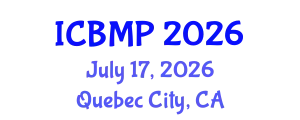 International Conference on Biophysics and Medical Physics (ICBMP) July 17, 2026 - Quebec City, Canada