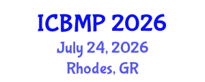 International Conference on Biophysics and Medical Physics (ICBMP) July 24, 2026 - Rhodes, Greece