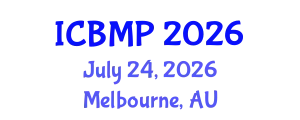 International Conference on Biophysics and Medical Physics (ICBMP) July 24, 2026 - Melbourne, Australia
