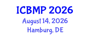 International Conference on Biophysics and Medical Physics (ICBMP) August 14, 2026 - Hamburg, Germany