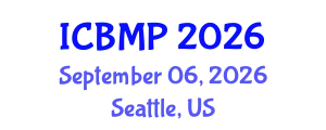 International Conference on Biophysics and Medical Physics (ICBMP) September 06, 2026 - Seattle, United States