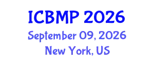 International Conference on Biophysics and Medical Physics (ICBMP) September 09, 2026 - New York, United States
