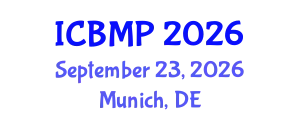International Conference on Biophysics and Medical Physics (ICBMP) September 23, 2026 - Munich, Germany