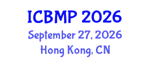 International Conference on Biophysics and Medical Physics (ICBMP) September 27, 2026 - Hong Kong, China