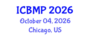 International Conference on Biophysics and Medical Physics (ICBMP) October 04, 2026 - Chicago, United States