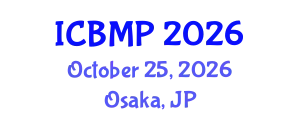 International Conference on Biophysics and Medical Physics (ICBMP) October 25, 2026 - Osaka, Japan