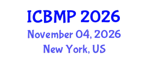 International Conference on Biophysics and Medical Physics (ICBMP) November 04, 2026 - New York, United States