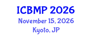 International Conference on Biophysics and Medical Physics (ICBMP) November 15, 2026 - Kyoto, Japan