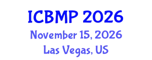 International Conference on Biophysics and Medical Physics (ICBMP) November 15, 2026 - Las Vegas, United States