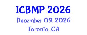 International Conference on Biophysics and Medical Physics (ICBMP) December 09, 2026 - Toronto, Canada