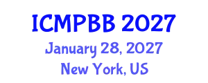 International Conference on Medical Physics, Biophysics and Biotechnology (ICMPBB) January 28, 2027 - New York, United States