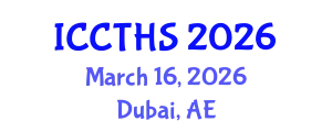 International Conference on Counter Terrorism and Human Security (ICCTHS) March 16, 2026 - Dubai, United Arab Emirates