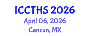 International Conference on Counter Terrorism and Human Security (ICCTHS) April 06, 2026 - Cancún, Mexico