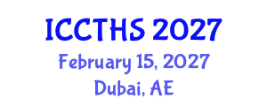 International Conference on Counter Terrorism and Human Security (ICCTHS) February 15, 2027 - Dubai, United Arab Emirates