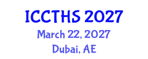 International Conference on Counter Terrorism and Human Security (ICCTHS) March 22, 2027 - Dubai, United Arab Emirates
