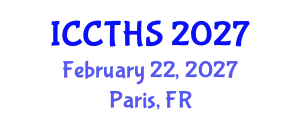 International Conference on Counter Terrorism and Human Security (ICCTHS) February 22, 2027 - Paris, France
