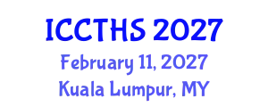 International Conference on Counter Terrorism and Human Security (ICCTHS) February 11, 2027 - Kuala Lumpur, Malaysia