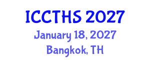 International Conference on Counter Terrorism and Human Security (ICCTHS) January 18, 2027 - Bangkok, Thailand