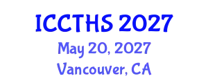 International Conference on Counter Terrorism and Human Security (ICCTHS) May 20, 2027 - Vancouver, Canada