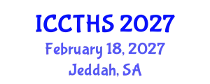International Conference on Counter Terrorism and Human Security (ICCTHS) February 18, 2027 - Jeddah, Saudi Arabia