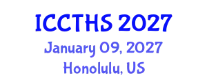 International Conference on Counter Terrorism and Human Security (ICCTHS) January 09, 2027 - Honolulu, United States