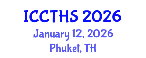 International Conference on Counter Terrorism and Human Security (ICCTHS) January 12, 2026 - Phuket, Thailand
