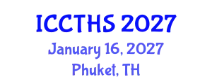 International Conference on Counter Terrorism and Human Security (ICCTHS) January 16, 2027 - Phuket, Thailand