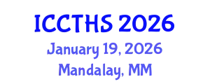 International Conference on Counter Terrorism and Human Security (ICCTHS) January 19, 2026 - Mandalay, Myanmar