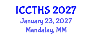 International Conference on Counter Terrorism and Human Security (ICCTHS) January 23, 2027 - Mandalay, Myanmar