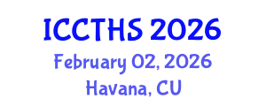 International Conference on Counter Terrorism and Human Security (ICCTHS) February 02, 2026 - Havana, Cuba
