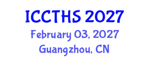 International Conference on Counter Terrorism and Human Security (ICCTHS) February 03, 2027 - Guangzhou, China