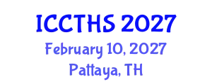 International Conference on Counter Terrorism and Human Security (ICCTHS) February 10, 2027 - Pattaya, Thailand