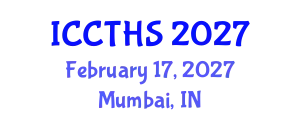 International Conference on Counter Terrorism and Human Security (ICCTHS) February 17, 2027 - Mumbai, India