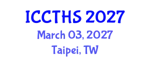 International Conference on Counter Terrorism and Human Security (ICCTHS) March 03, 2027 - Taipei, Taiwan